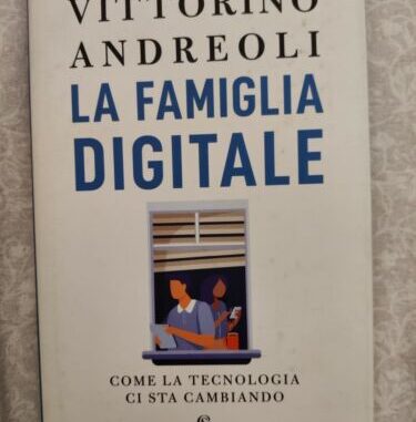La famiglia digitale. Vittorino Andreoli (002)